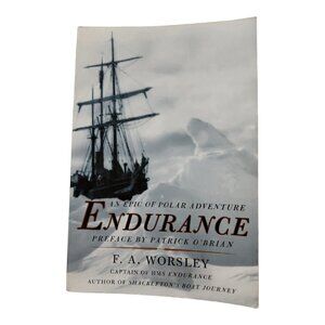 Endurance: An Epic of Polar Adventure Book Novel by Worsley, Frank Arthur